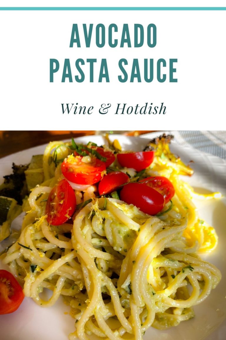 Avocado Pasta Sauce Wine & Hotdish